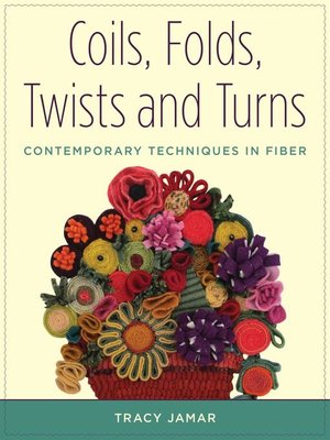 cover image of Coils, Folds, Twists, and Turns